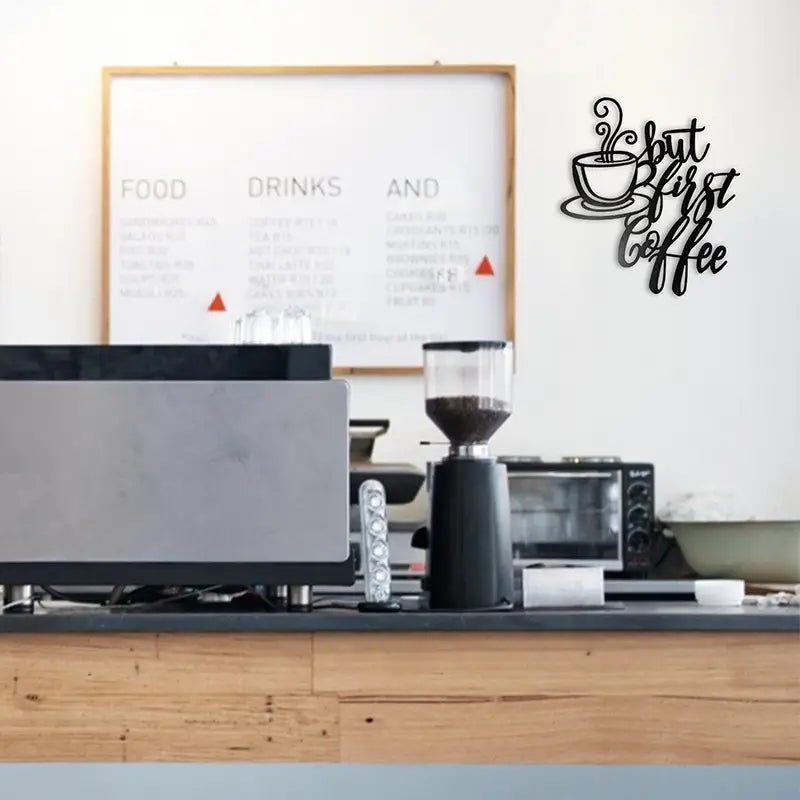 Coffee First Metal Wall Art Sign for Home or Cafe Decor